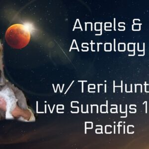 SECURITY VS LIBERATION aka SATURN SQUARE URANUS ROUND 2 - Angels & Astrology w/ Teri Hunter