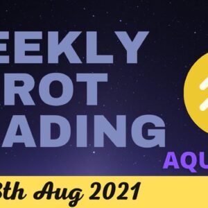 AQUARIUS ♒️Weekly Tarot 2nd August 2021 | “The SUN MITIGATING life!”| #Aquarius​ #August#Tarot