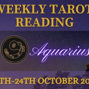 AQUARIUS ♒️Weekly Tarot 18th October 2021 |“The LAST PASS!”| #Tarot #Aquarius