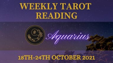 AQUARIUS ♒️Weekly Tarot 18th October 2021 |“The LAST PASS!”| #Tarot #Aquarius