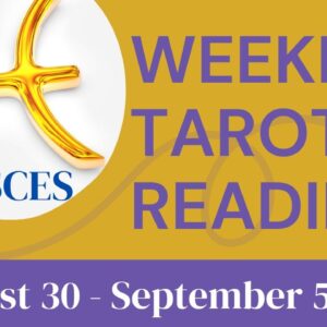 PISCES ♓️ Weekly Tarot 30th August 2021| |“You’re having to DIG IN DEEPER!”|#Pisces​#September#Tarot