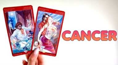 CANCER: Someone Is DESPERATELY Hoping You Will Come Back!