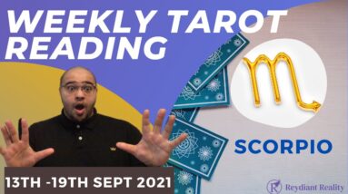SCORPIO ♏️ Weekly Tarot 13th September 2021|“Get a HOLD OF THINGS!”| #Scorpio