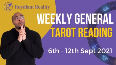 Weekly General Tarot 6th - 12th September 2021 |“INACTION breeds POWER!”| | #WeeklyTarot