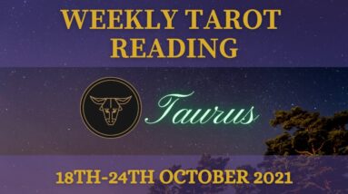 TAURUS ♉️Weekly Tarot 18th October 2021 |“BE SURE to be SURE!”| Taurus​ #October