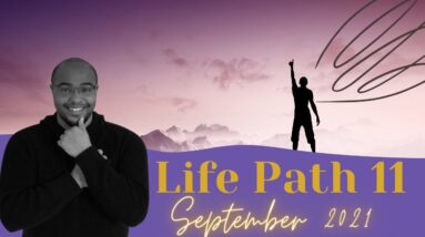 Life Path 11 September 2021! #ReydiantNumerology #LifePath11 #MasterNumber