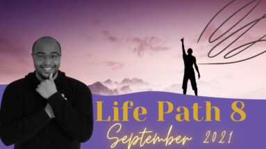 Life Path 8 September 2021! #ReydiantNumerology #LifePath8 #Numerology