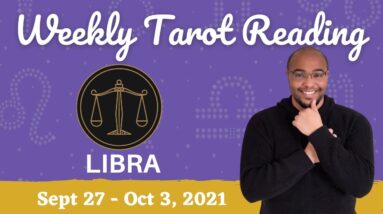 LIBRA ♎️ Weekly Tarot 27th September 2021 |“CHALLENGES TO ACCEPT?”| #Libra #September#Tarot
