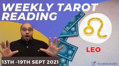LEO ♌️Weekly Tarot 13th September 2021 |“PATIENCE with YOURSELF, is KEY!”| #Leo​ #September#Tarot