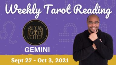 GEMINI ♊️Weekly Tarot 27th September 2021| “EMPOWERING RELATIONSHIPS!”| #Gemini #September#Tarot