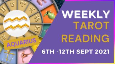 AQUARIUS ♒️ Weekly Tarot 6th September 2021 |“A LOVE that lasts, or NEW OPTION ARRIVES!”| #Tarot
