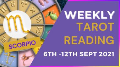 SCORPIO ♏️ Weekly Tarot 6th September 2021 |“You may NOT START, but you WILL FINISH!”| #Scorpio