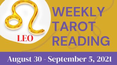 LEO ♌️Weekly Tarot 30th August 2021 |“A BIGGER week THAN EXPECTED!”| #Leo​ #September#Tarot