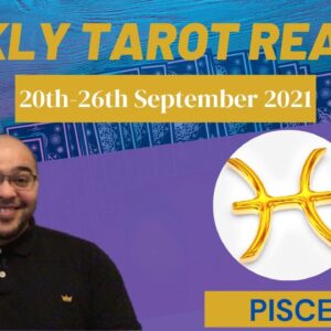 PISCES ♓️Weekly Tarot 20th September 2021 |“COMMITTING to YOURSELF!”| #Pisces​#September#Tarot