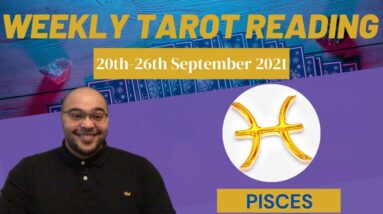 PISCES ♓️Weekly Tarot 20th September 2021 |“COMMITTING to YOURSELF!”| #Pisces​#September#Tarot