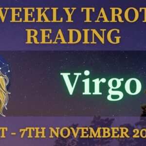 VIRGO ♍️ 1st - 7th November 2021 Tarot | “A RECKONING begins?!” #VirgoWeekly #VirgoTarot