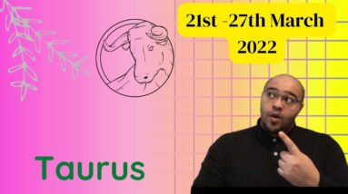 ♉️ TAURUS weekly tarot 21st - 27th March 2022 |“New ARRIVALS, EXCITING times!”| #ReydiantTaurus