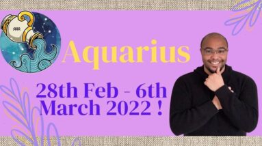 AQUARIUS ♒️ weekly tarot 28th Feb - 6th March 2022 | “POSSIBILITY, EVERYTHING!” | #ReydiantAquarius