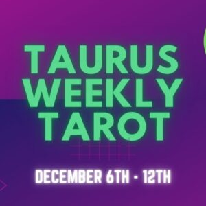 ♉️ TAURUS weekly Tarot reading | 6th - 12th December 2021 | #Taurus #WeeklyTarot