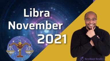 LIBRA ♎️November 2021 Tarot | “Is the GRASS REALLY GREENER?” #LibraNovemberTarot #ReydiantLibra