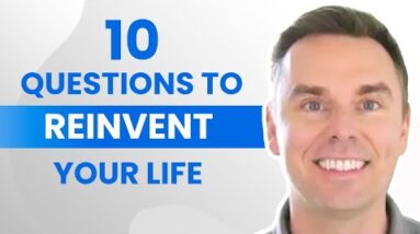 10 Questions to Reinvent Your Life
