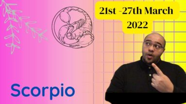 ♏️ SCORPIO weekly tarot 21st -27th March 2022 |“A WEEK for HEALING!” ❤️‍🩹| #ReydiantScorpio