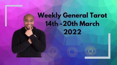 Weekly General Tarot 14th - 20th March 2022 ☯️ “In the BALANCE!?” ☯️#reydiantgeneral