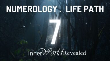 7 Life Path Numerology || Aditi Ghosh || InnerWorldRevealed