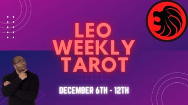 ♌️ LEO weekly Tarot reading | 6th - 12th December | #Leo #WeeklyTarot
