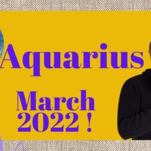 ♒️ AQUARIUS March 2022 Tarot | “The WAVE BEGINS TO PEAK!” | #ReydiantAquarius