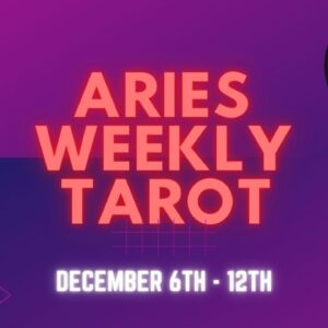 ♈️ ARIES weekly Tarot reading | 6th - 12th December 2021 | #Aries #WeeklyTarot