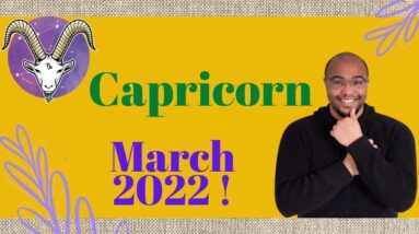 ♑️ CAPRICORN March 2022 Tarot | “Being MORE INTENTIONAL!” | #ReydiantCapricorn