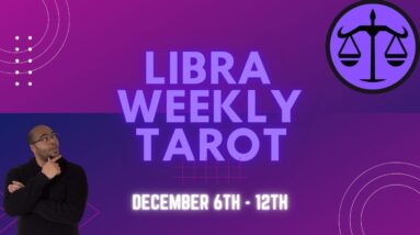 ♎️Libra weekly Tarot reading | 6th - 12th December 2021 | #Libra #WeeklyTarot