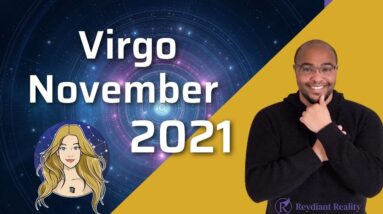 VIRGO ♍️November 2021 Tarot | “CONSIDERING the FUTURE!” | #VirgoTarot #ReydiantVirgo
