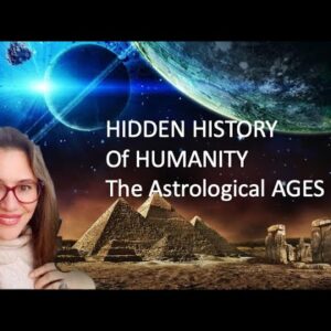 Hyperborea, Lemuria and Atlantis. The Astrological AGES. The HIDDEN Esoteric History of Humanity.