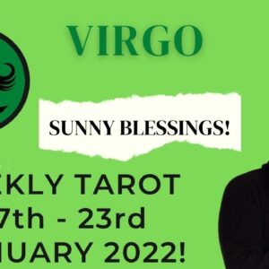 ♍️ VIRGO 17th - 23rd January 2022 | “Be SOMEONES SUNSHINE!” | #ReydiantVirgo