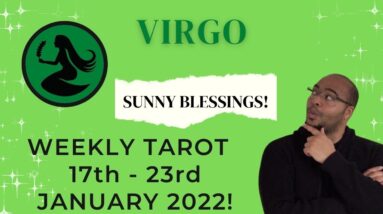 ♍️ VIRGO 17th - 23rd January 2022 | “Be SOMEONES SUNSHINE!” | #ReydiantVirgo