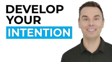 Develop Your Intention
