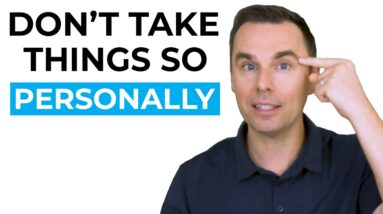 Don't Take Things So Personally