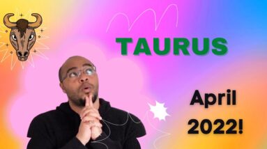 TAURUS ♉️ April 2022 Tarot |“A POWERFUL INTUITIVE DECISION!?”| #ReydiantTaurus