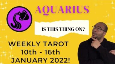 ♒️AQUARIUS weekly tarot 10th - 16th January 2022 | "A MIXED bag of tricks!” | #AquariusWeekly