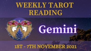GEMINI ♊️ 1st - 7th November 2021 Tarot | “Take a MOMENT and STAND BACK!” #GeminiTarot #GeminiWeekly