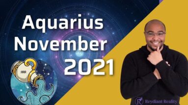 AQUARIUS ♒️November 2021 Tarot | “Taking the SWETTS with THE SOURS!” #AquariusMonthlyTarot