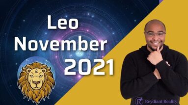 LEO ♌️November Tarot 2021 | “The BREAK that YOU ASKED for?!” #LeoTarot #LeoNovember2021