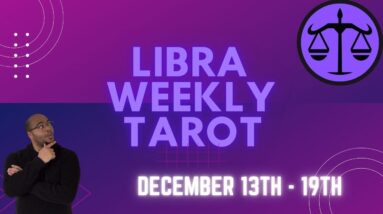 ♎️ LIBRA weekly Tarot reading | 13th - 19th December 2021 | #Libra #WeeklyTarot