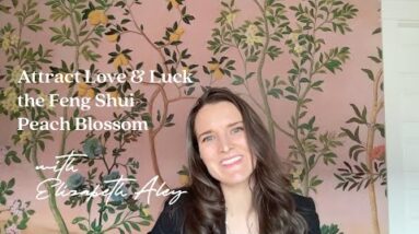 How to Attract Love and Luck Using a Feng Shui Peach Blossom
