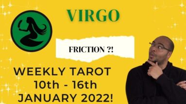 ♍️ VIRGO weekly tarot 10th - 16th January 2022 | “Will you HOLD BACK?” | #VirgoTarot