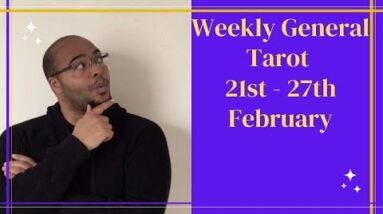 Weekly General Tarot 21st - 27th Feb 2022 | NEW GIFTS ARRIVING?!” | #reydiantgeneral