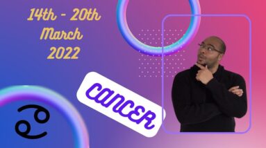 ♋️ CANCER weekly tarot 14th - 20th March 2022 |“WORKING with WHAT YOU GOT!”| #ReydiantCancer