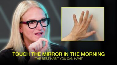 Mel Robbins: "Do This Tomorrow Morning! It Impacts Your Entire Day"
